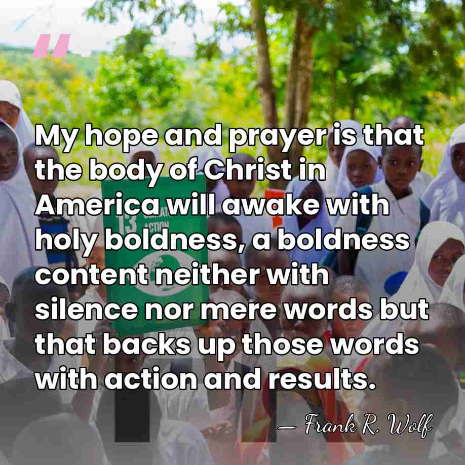 My hope and prayer is that the body of Christ in America&hellip; - Frank R. Wolf