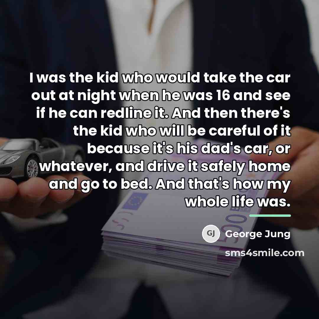 “I was the kid who would take the car out…” quote by George Jung