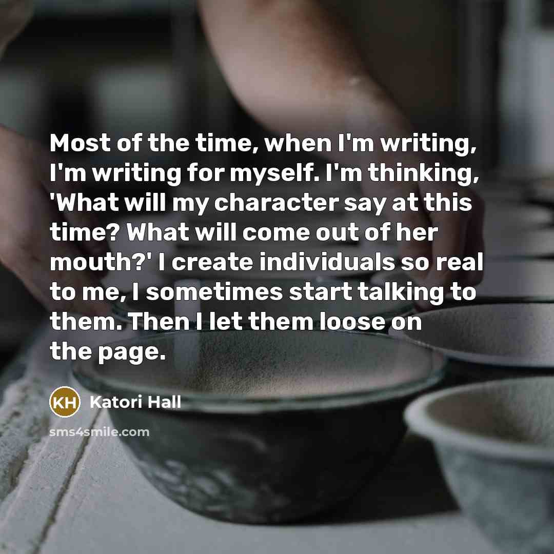 “Most of the time, when I'm writing, I'm writing for…” quote by Katori Hall