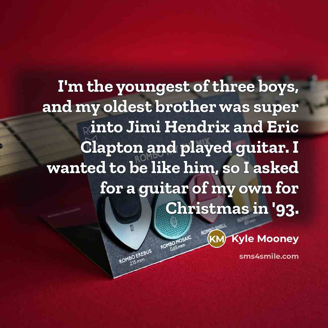 “I'm the youngest of three boys, and my oldest brother…” quote by Kyle Mooney