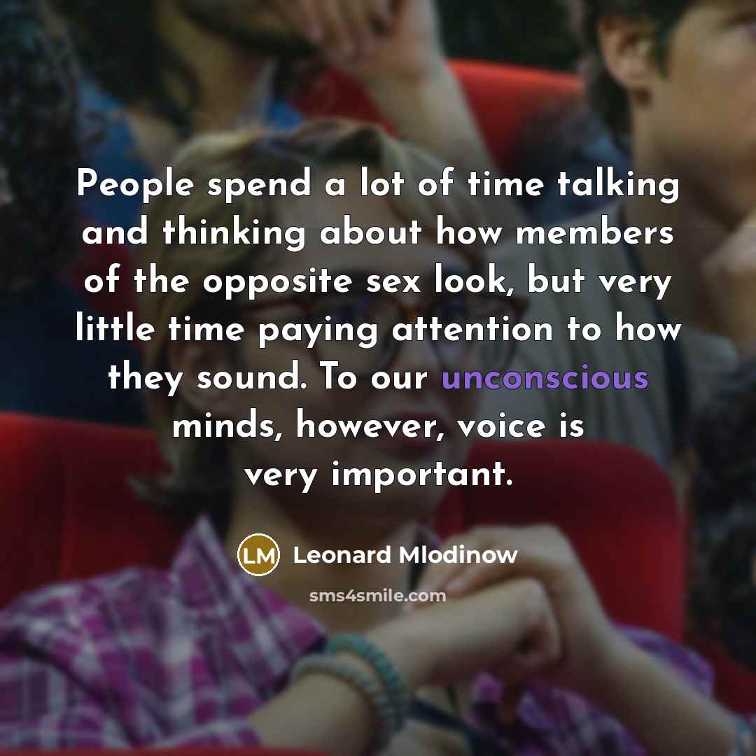 “People spend a lot of time talking and thinking about…” quote by Leonard Mlodinow