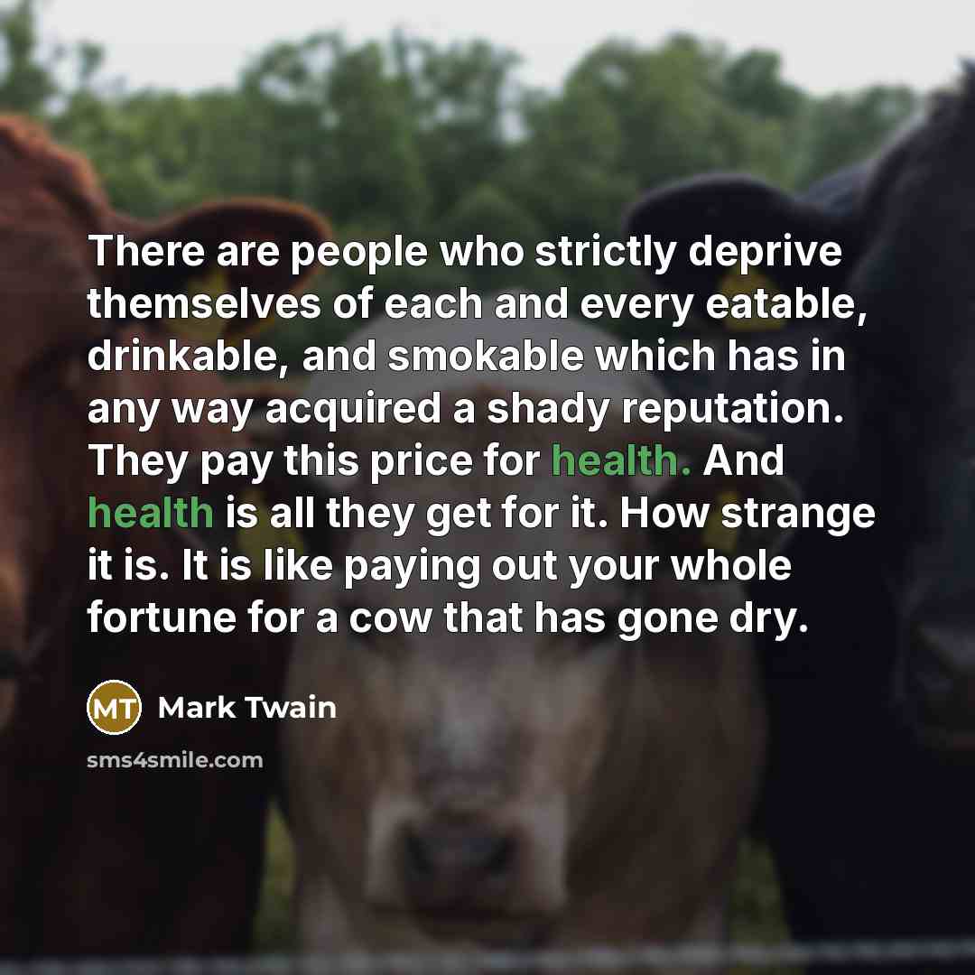 “There are people who strictly deprive themselves of each and…” quote by Mark Twain