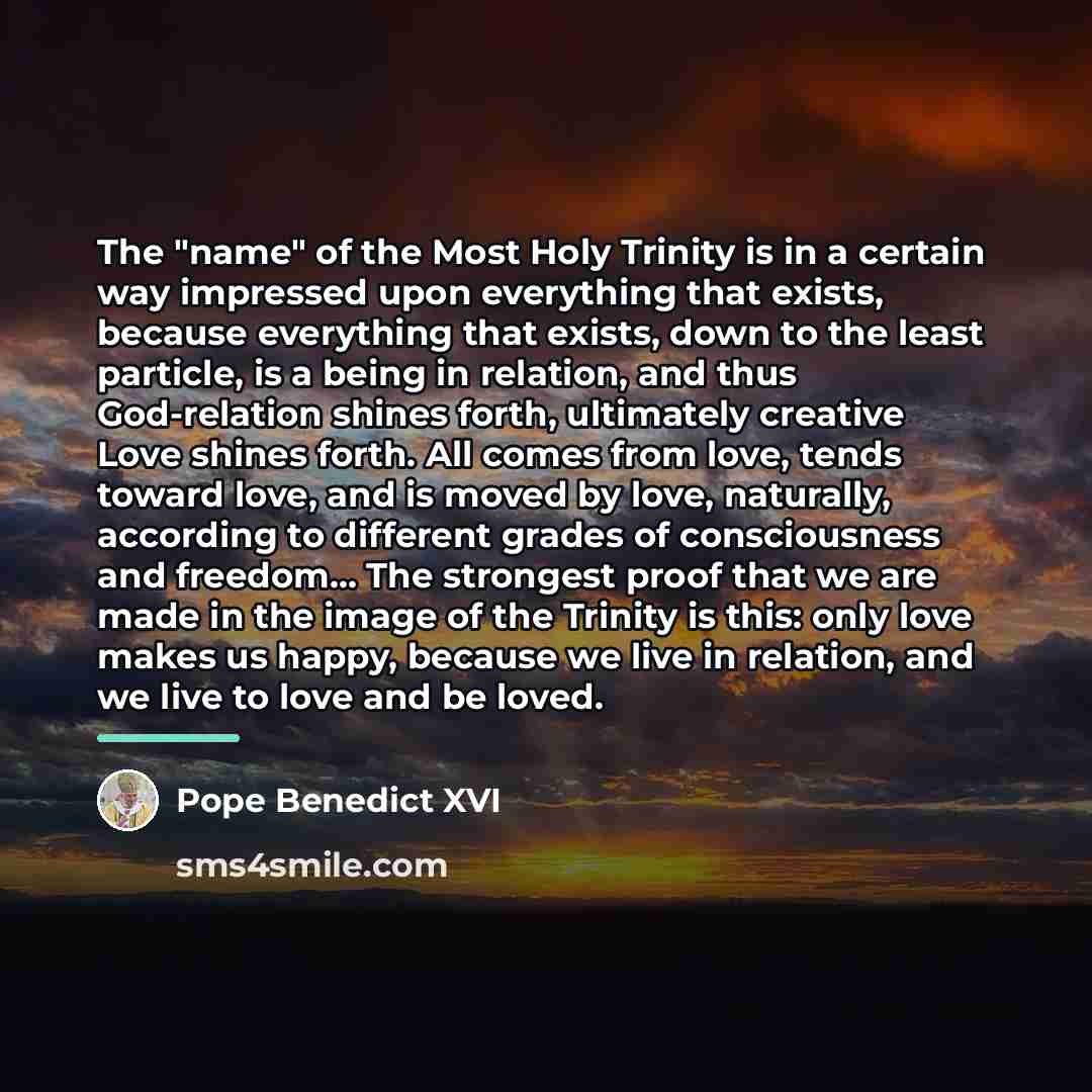 “The "name" of the Most Holy Trinity is in a…” quote by Pope Benedict XVI