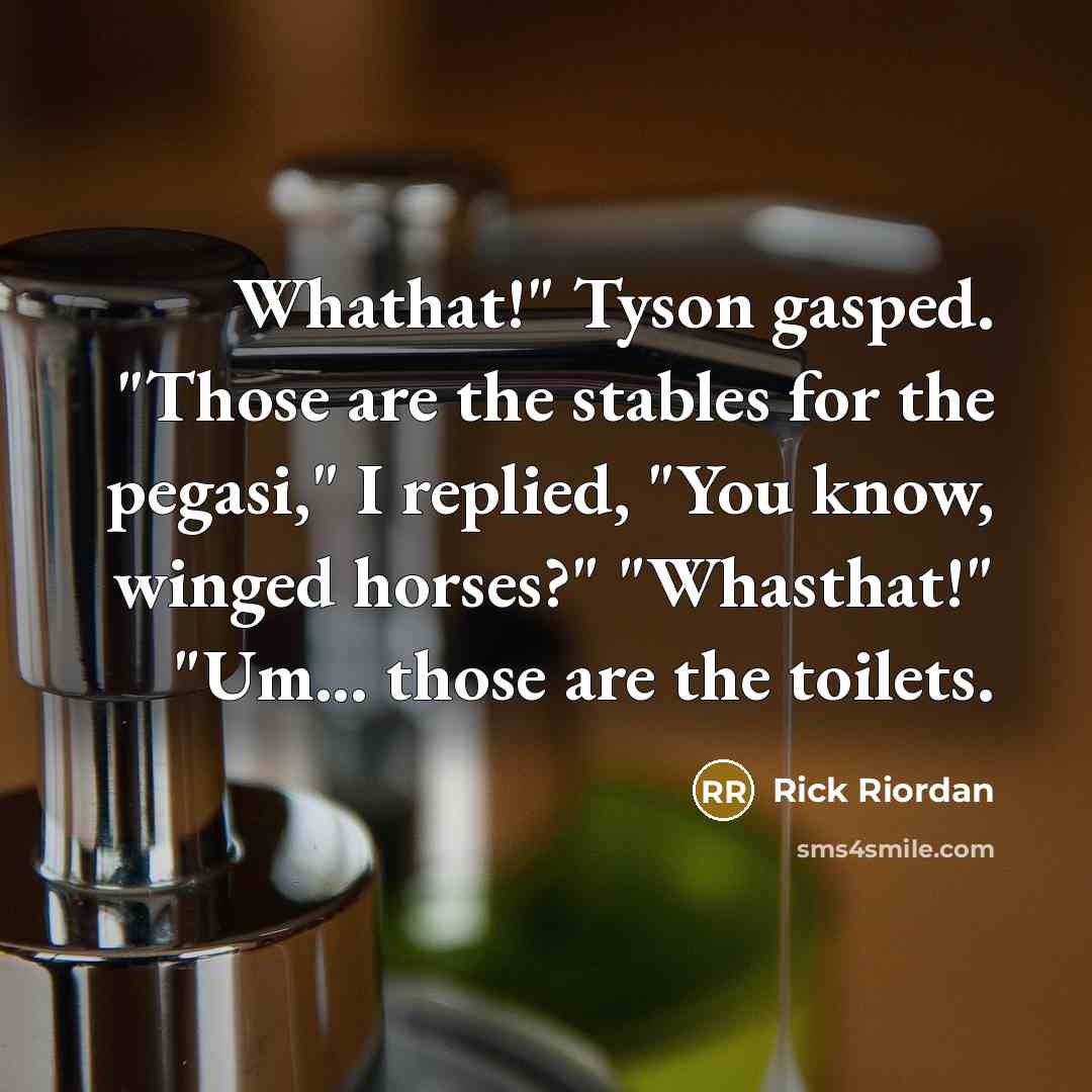 “Whathat!" Tyson gasped. "Those are the stables for the pegasi,"…” quote by Rick Riordan