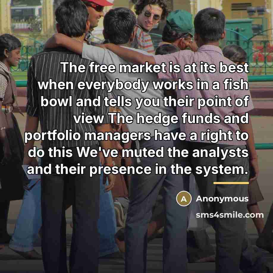“The free market is at its best when everybody works…” quote by Anonymous