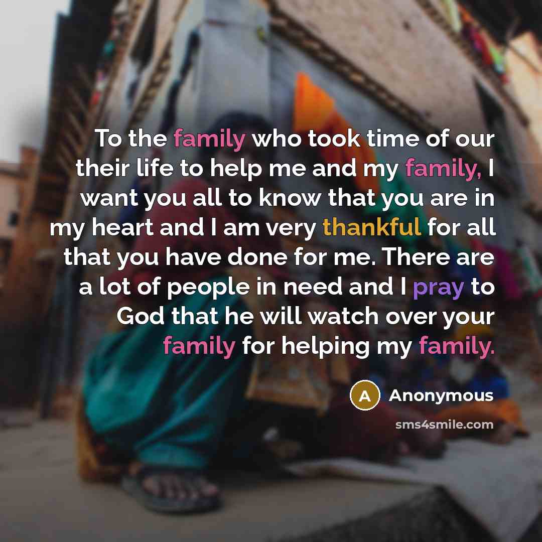 “To the family who took time of our their life…” quote by Anonymous