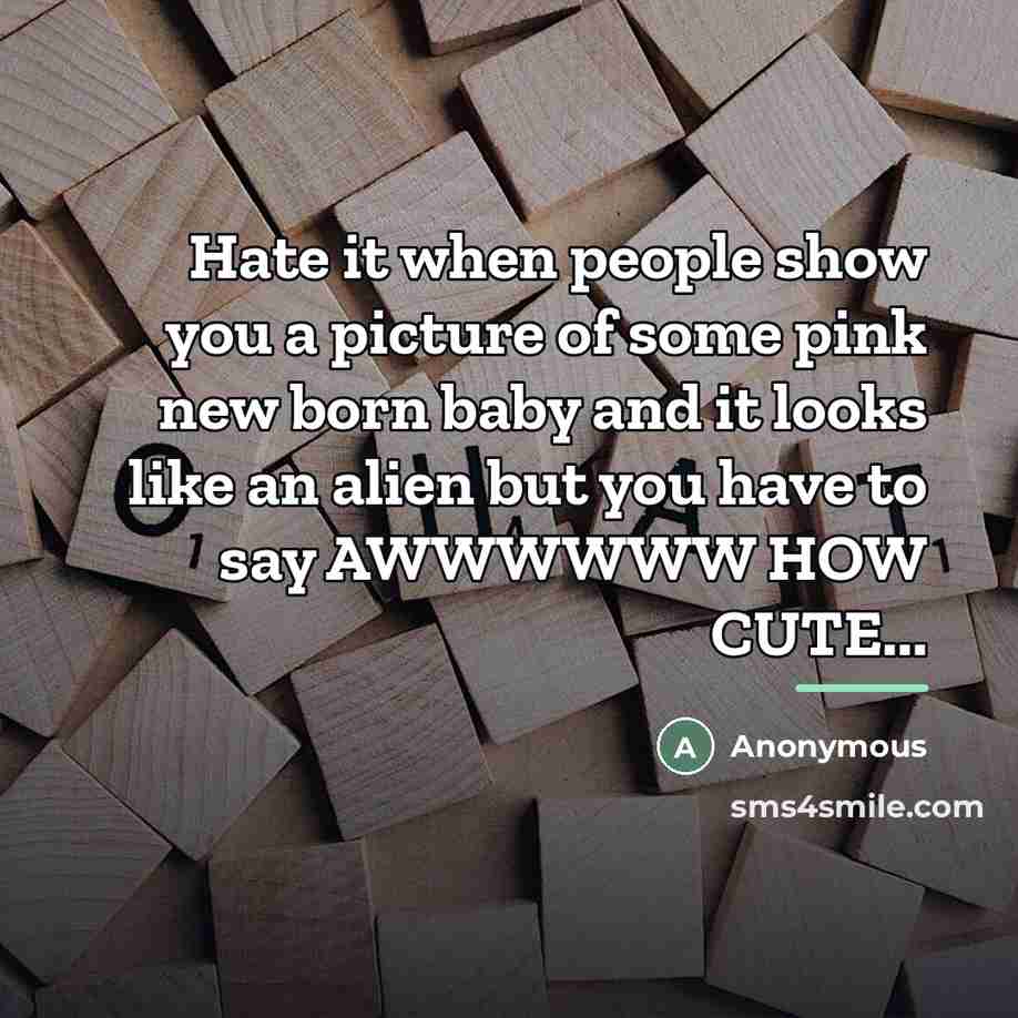 “Hate it when people show you a picture of some…” quote by Anonymous