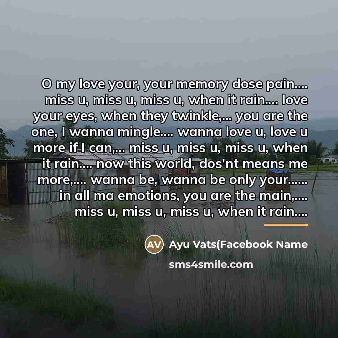“O my love your, your memory dose pain.... miss u,…” quote by Ayu Vats(Facebook Name