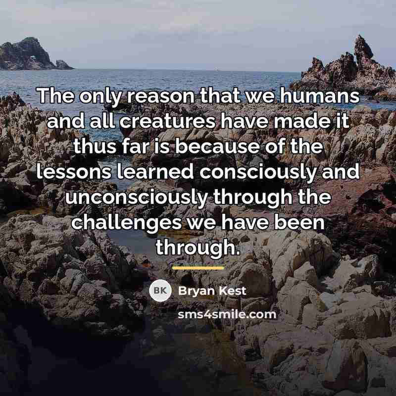 “The only reason that we humans and all creatures have…” quote by Bryan Kest