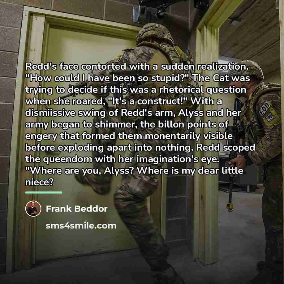 “Redd's face contorted with a sudden realization. "How could I…” quote by Frank Beddor