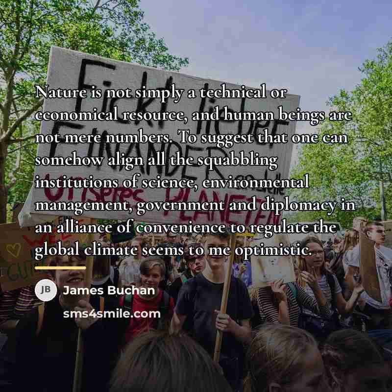 “Nature is not simply a technical or economical resource, and…” quote by James Buchan