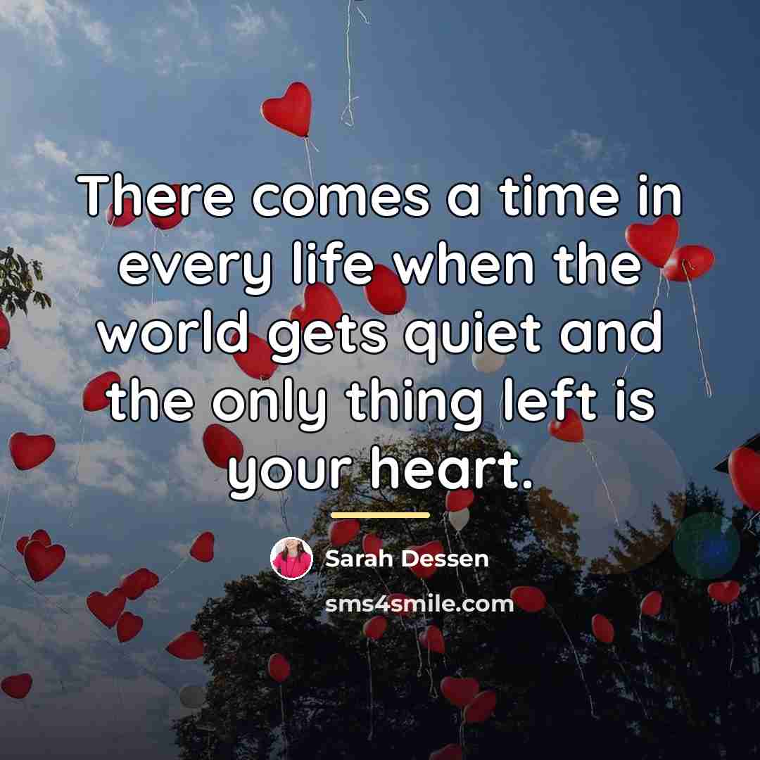 “There comes a time in every life when the world…” quote by Sarah Dessen
