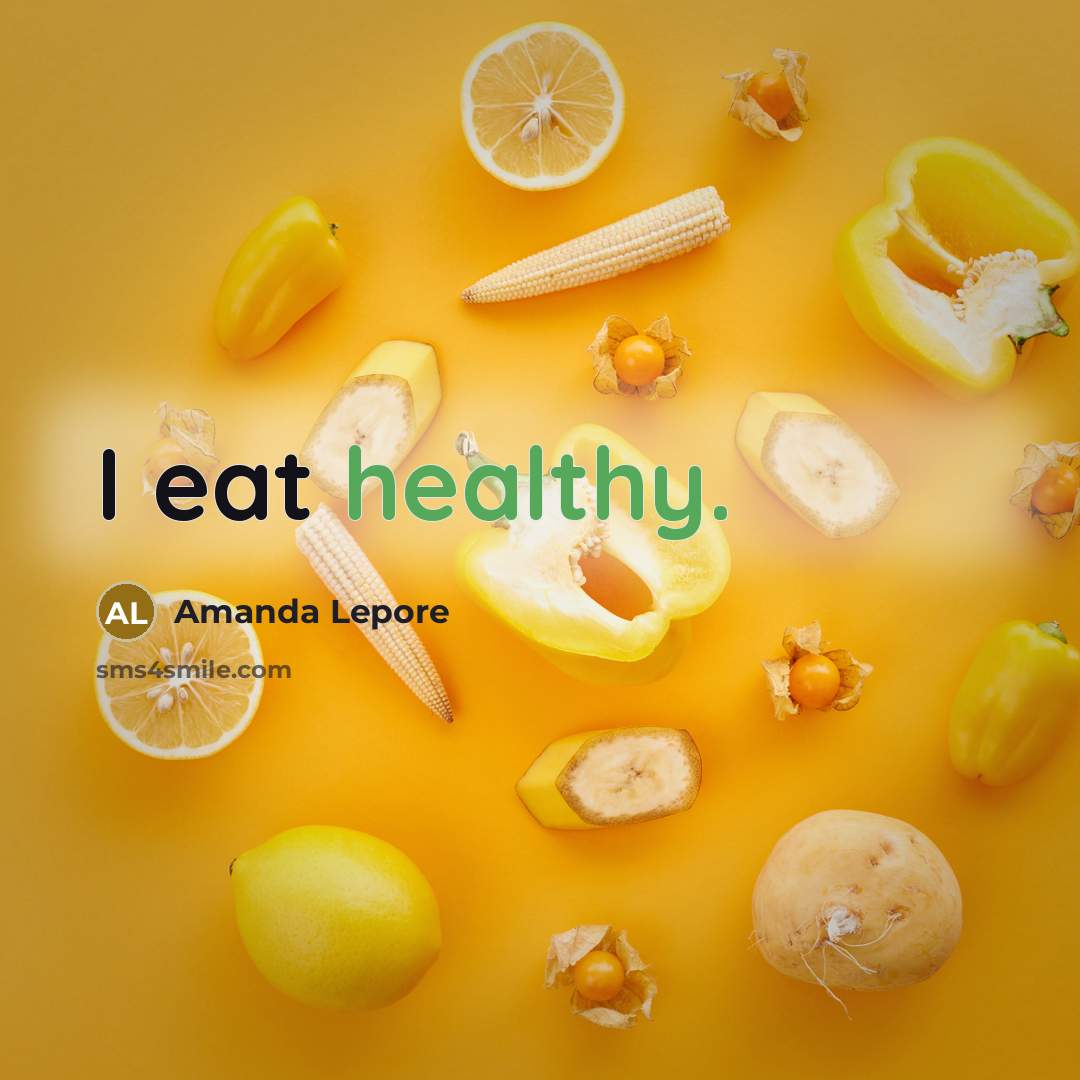 “I eat healthy.…” quote by Amanda Lepore