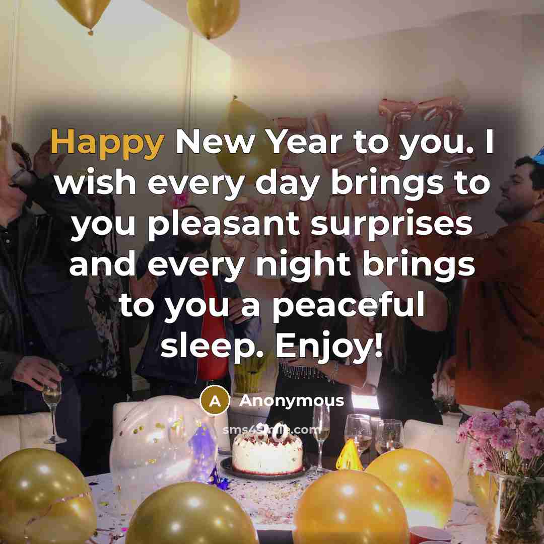 “Happy New Year to you. I wish every day brings…” quote by Anonymous