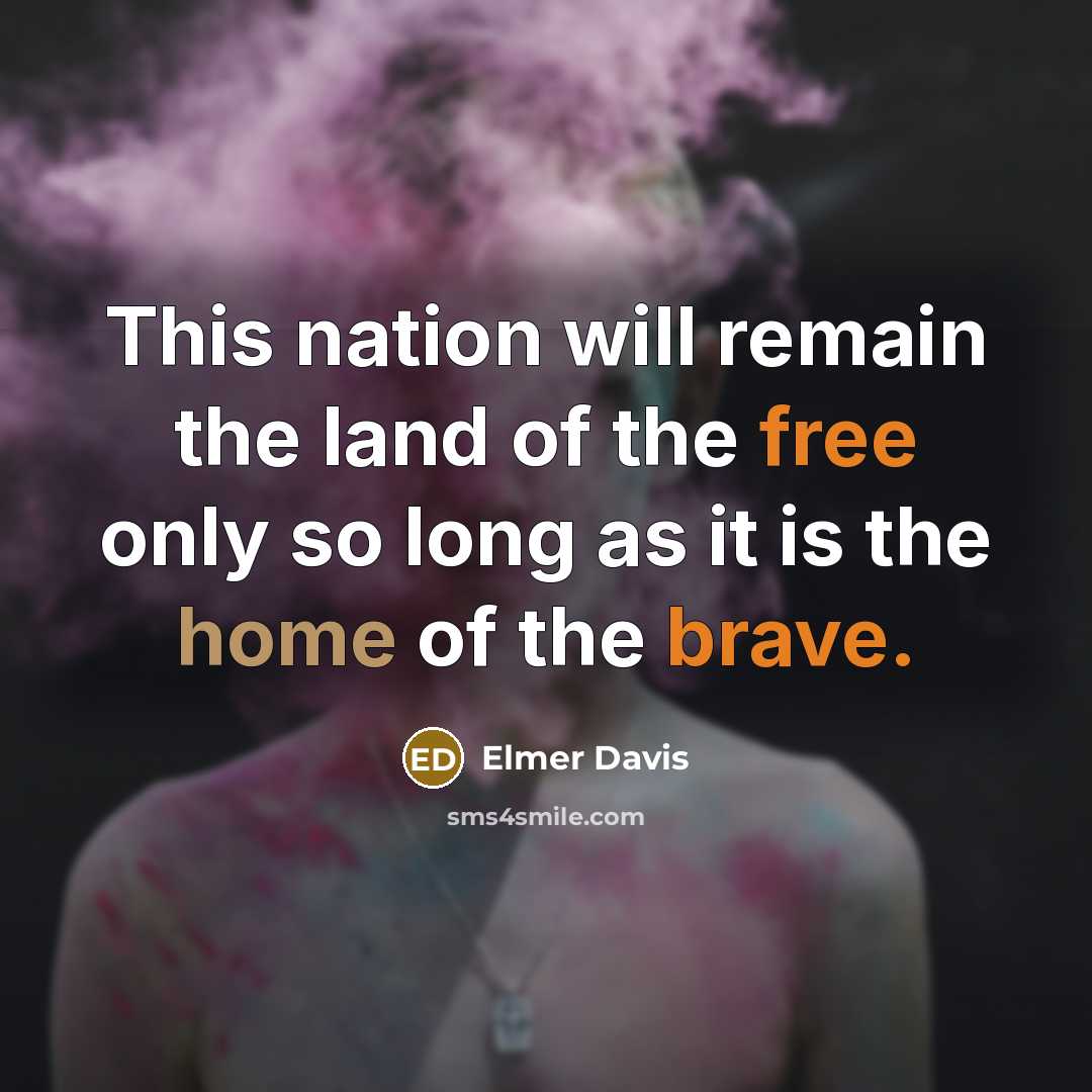 “This nation will remain the land of the free only…” quote by Elmer Davis