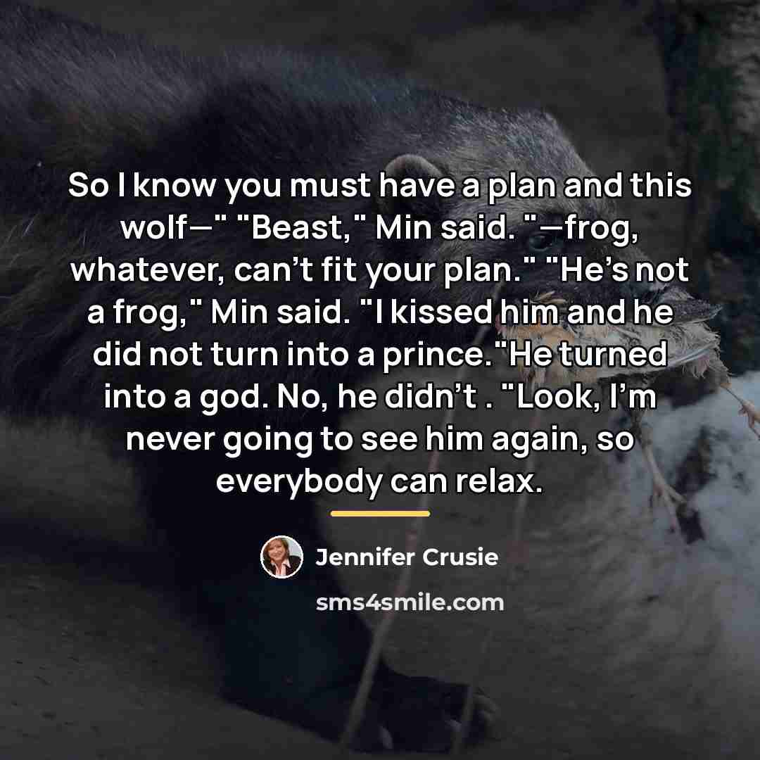 “So I know you must have a plan and this…” quote by Jennifer Crusie