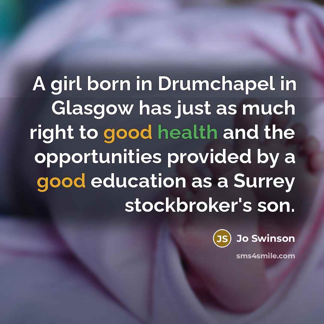 “A girl born in Drumchapel in Glasgow has just as…” quote by Jo Swinson