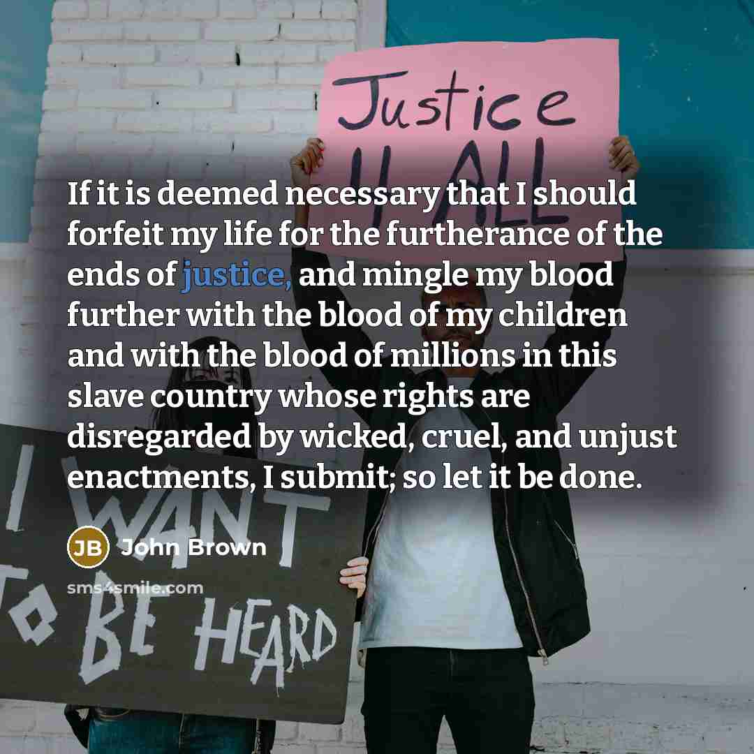 “If it is deemed necessary that I should forfeit my…” quote by John Brown