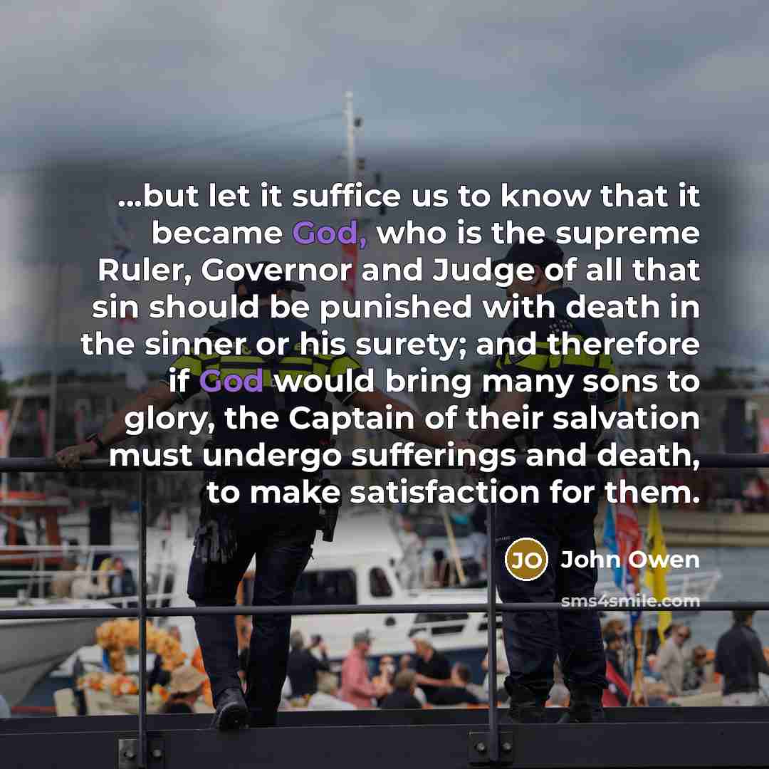 “...but let it suffice us to know that it became…” quote by John Owen