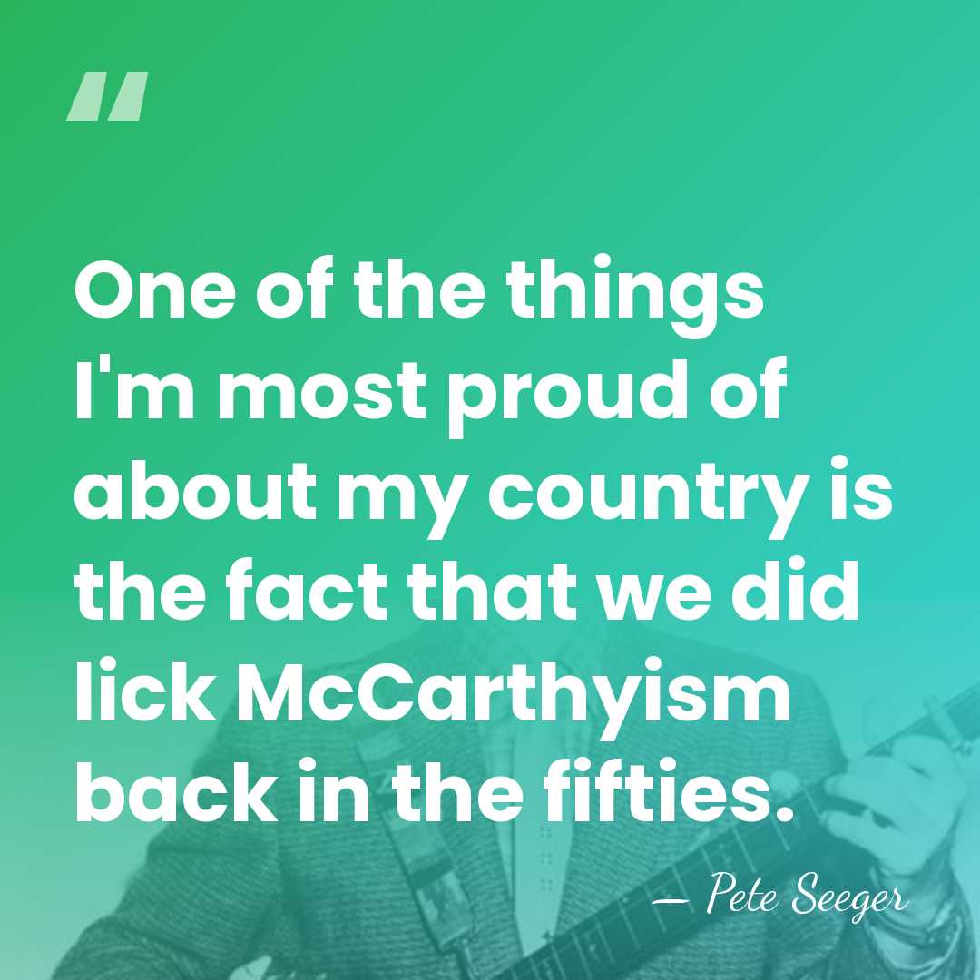 One of the things I'm most proud of about my country is&hellip; - Pete Seeger