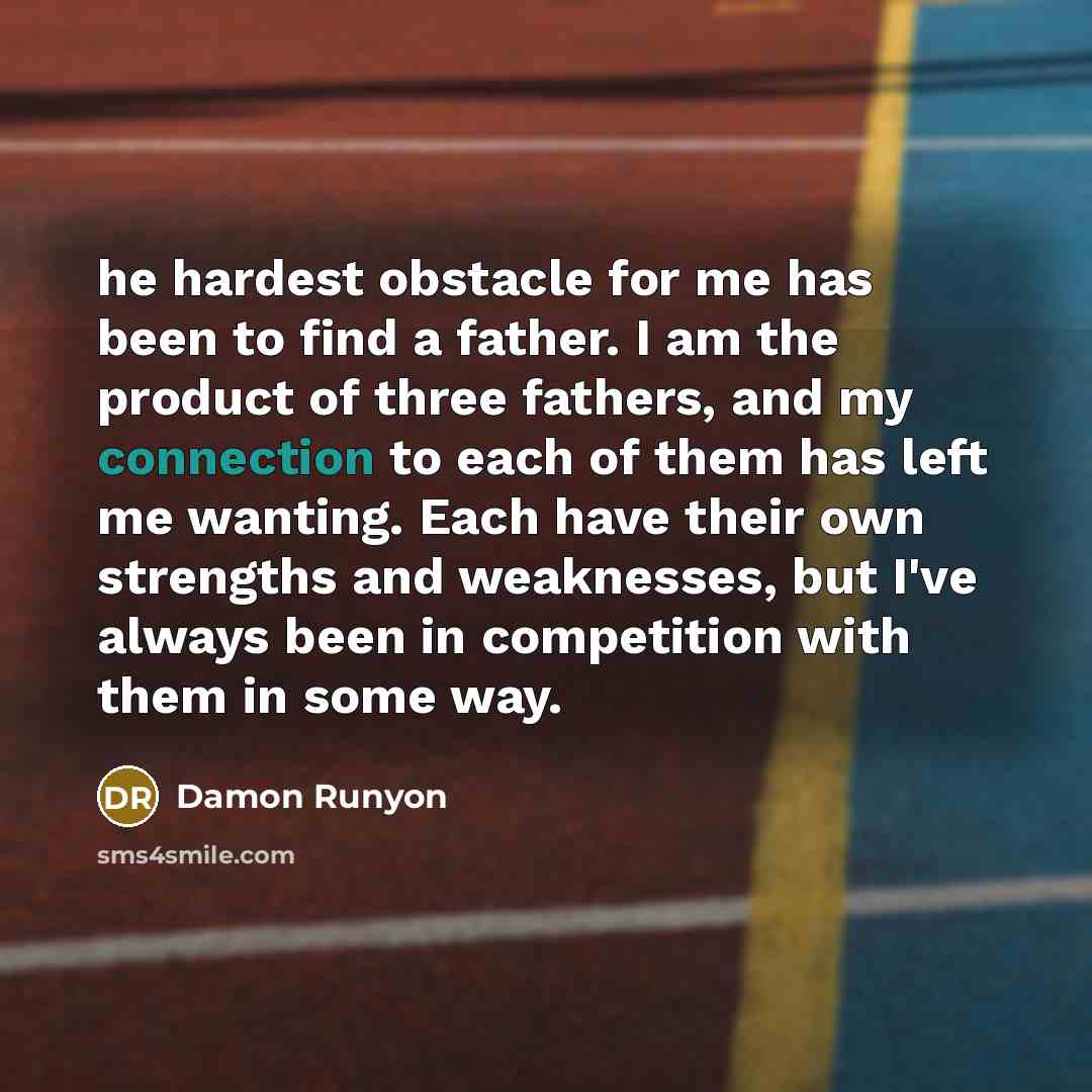 “he hardest obstacle for me has been to find a…” quote by Damon Runyon