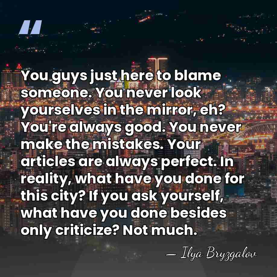 You guys just here to blame someone. You never look yourselves in&hellip; - Ilya Bryzgalov