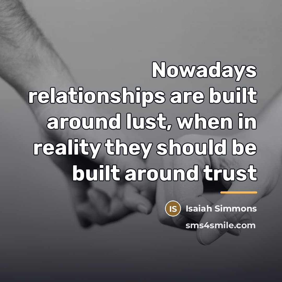 “Nowadays relationships are built around lust, when in reality they…” quote by Isaiah Simmons