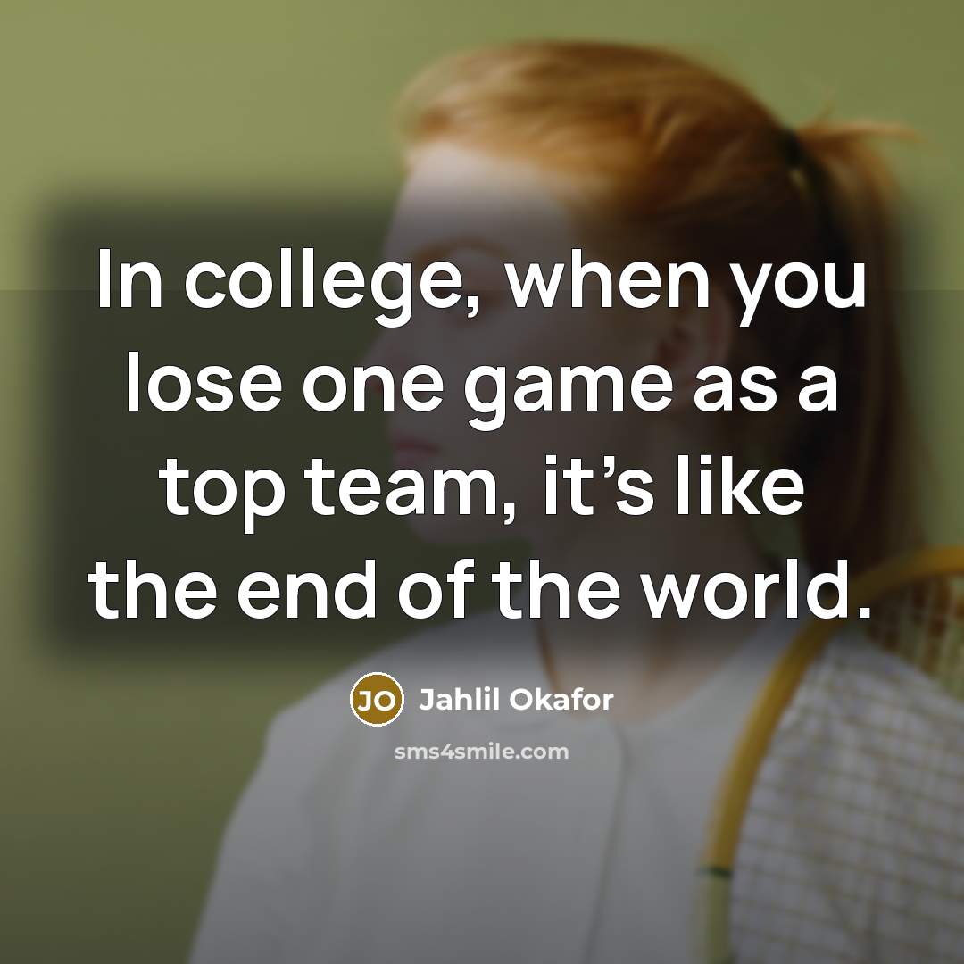 “In college, when you lose one game as a top…” quote by Jahlil Okafor