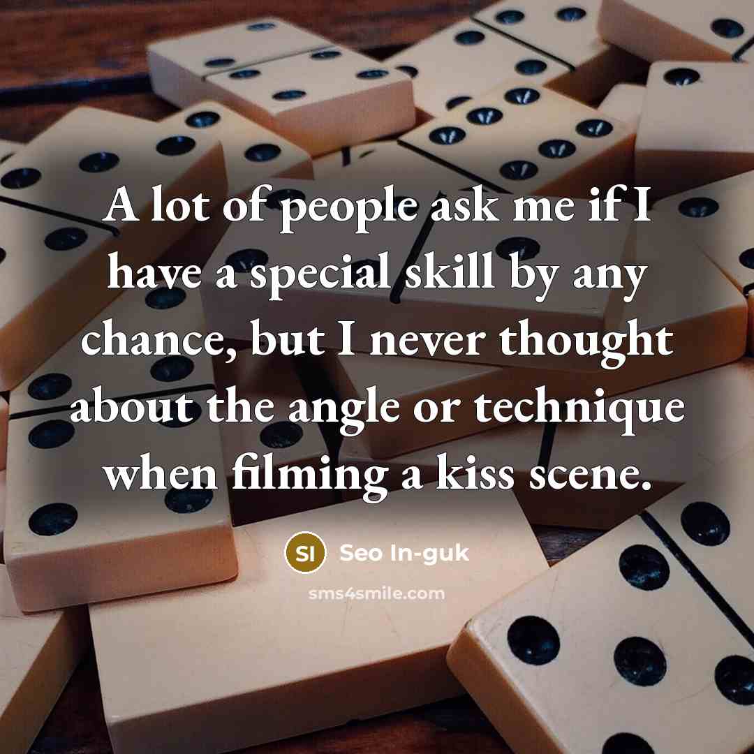 “A lot of people ask me if I have a…” quote by Seo In-guk