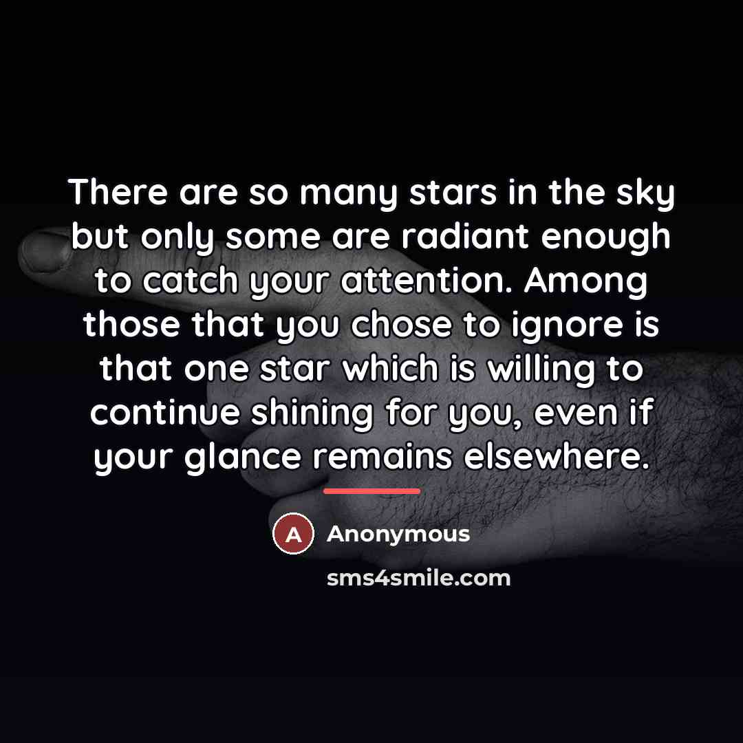 “There are so many stars in the sky but only…” quote by Anonymous