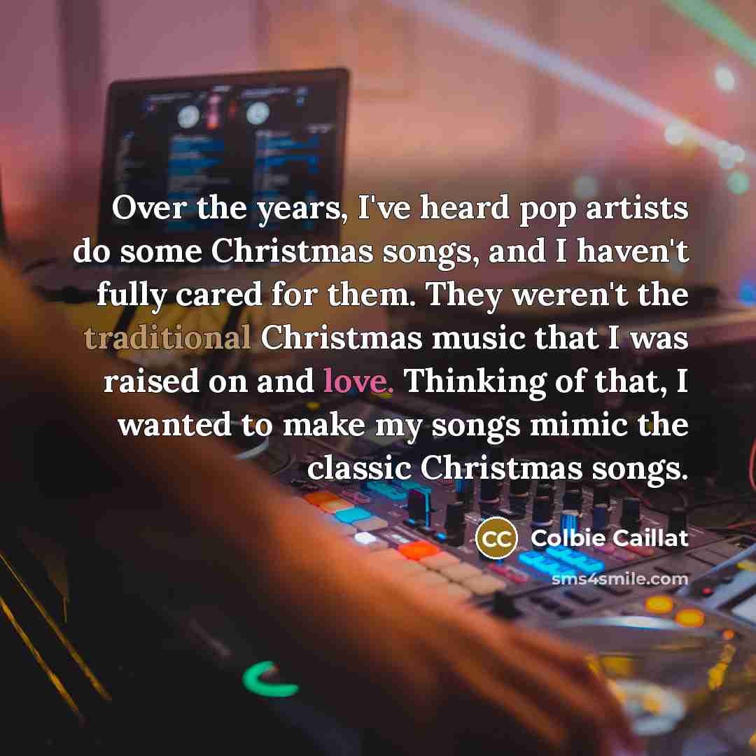 “Over the years, I've heard pop artists do some Christmas…” quote by Colbie Caillat