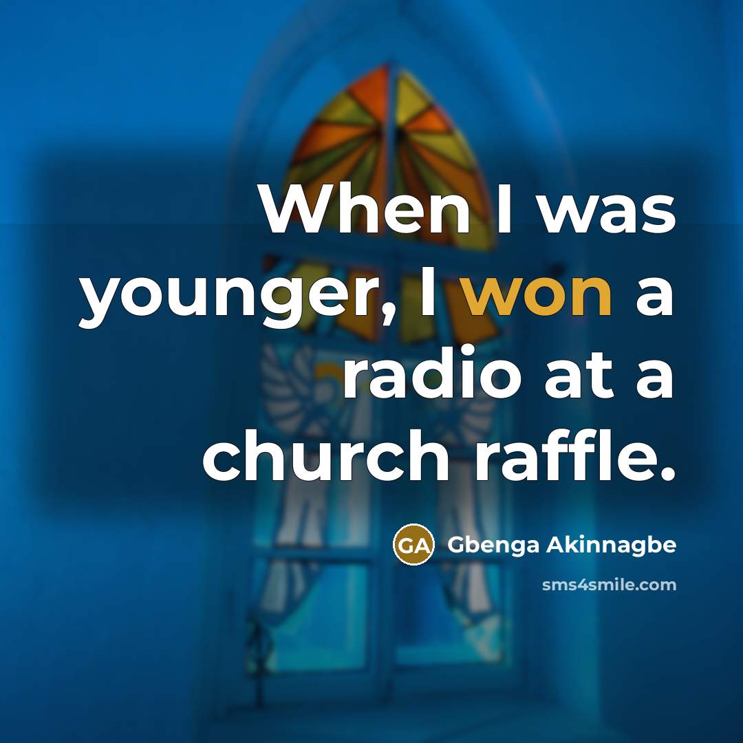 “When I was younger, I won a radio at a…” quote by Gbenga Akinnagbe