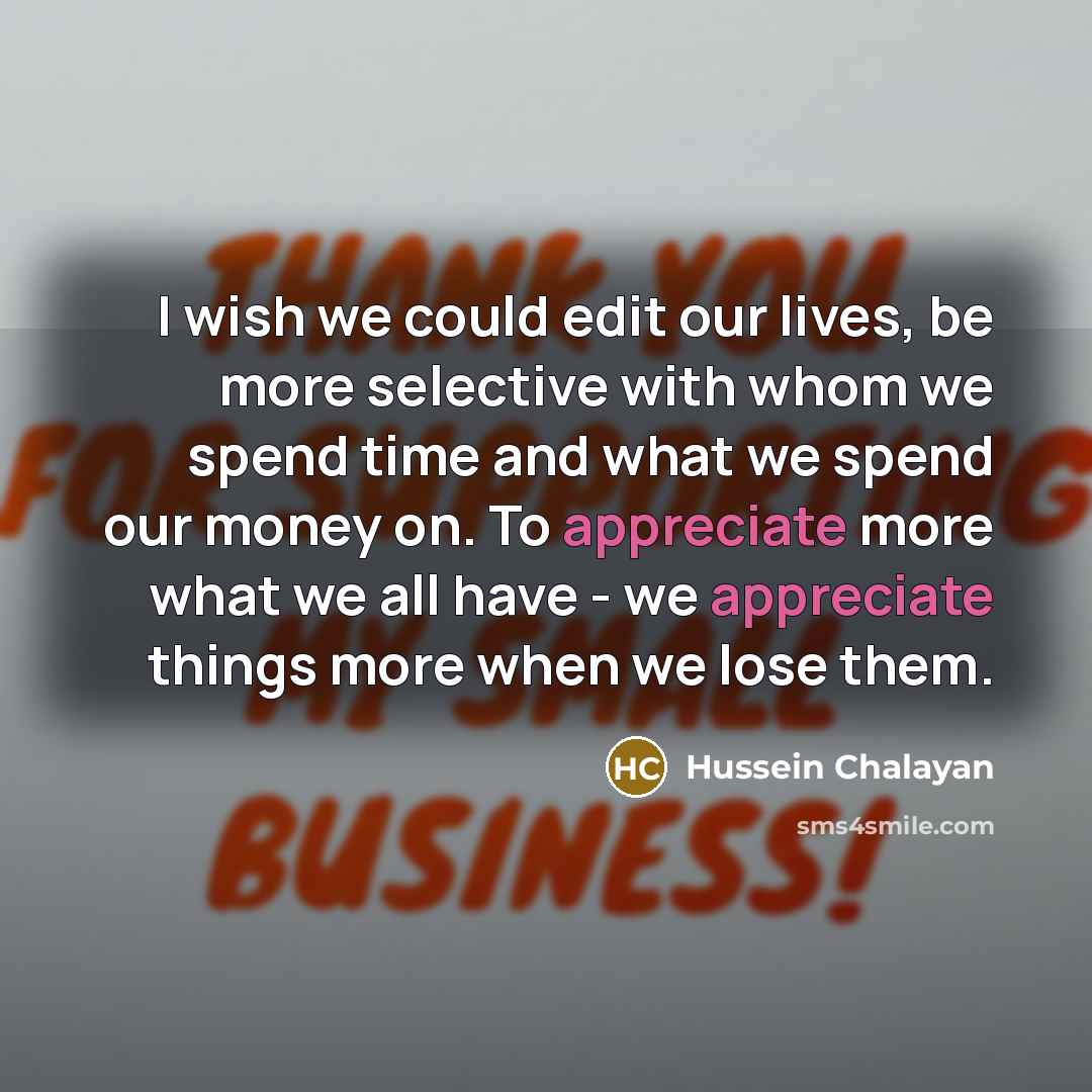 “I wish we could edit our lives, be more selective…” quote by Hussein Chalayan