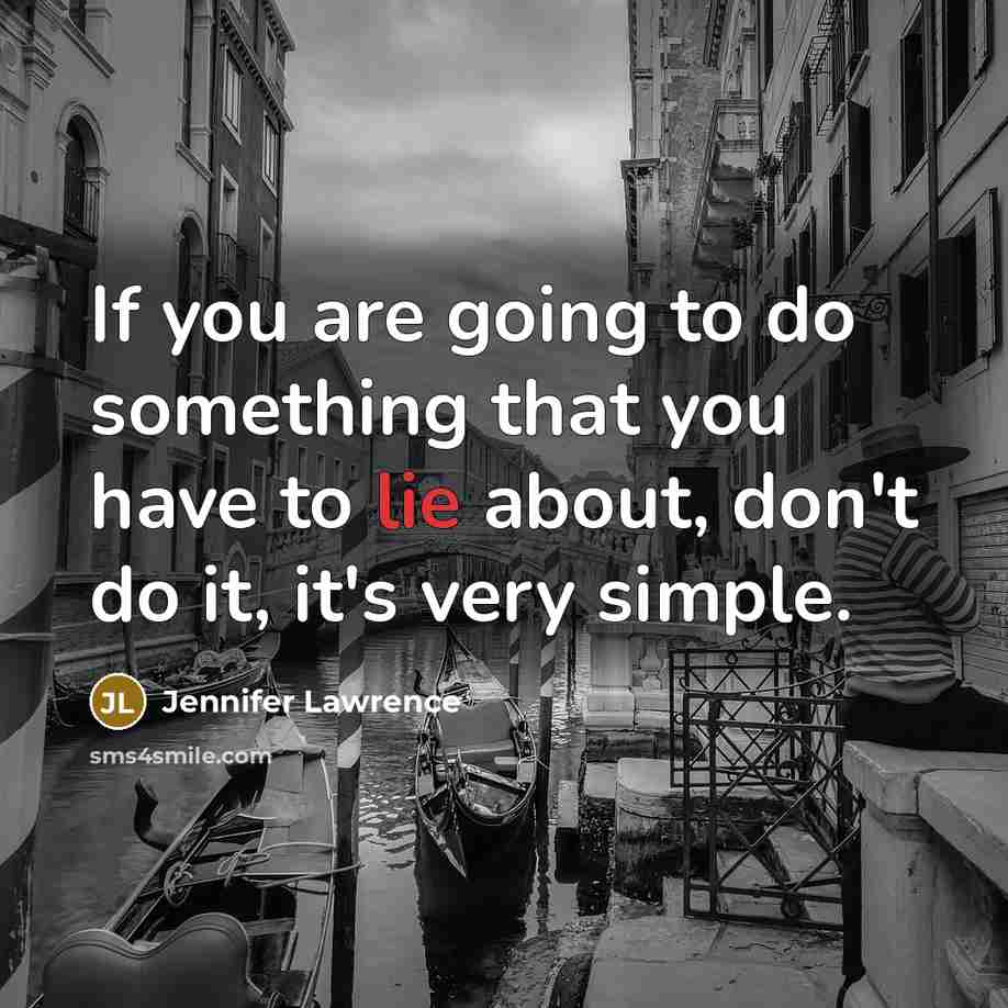 “If you are going to do something that you have…” quote by Jennifer Lawrence