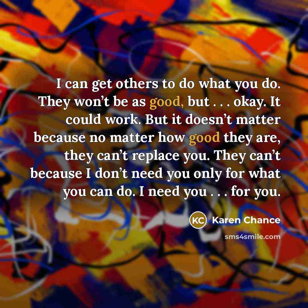 “I can get others to do what you do. They…” quote by Karen Chance