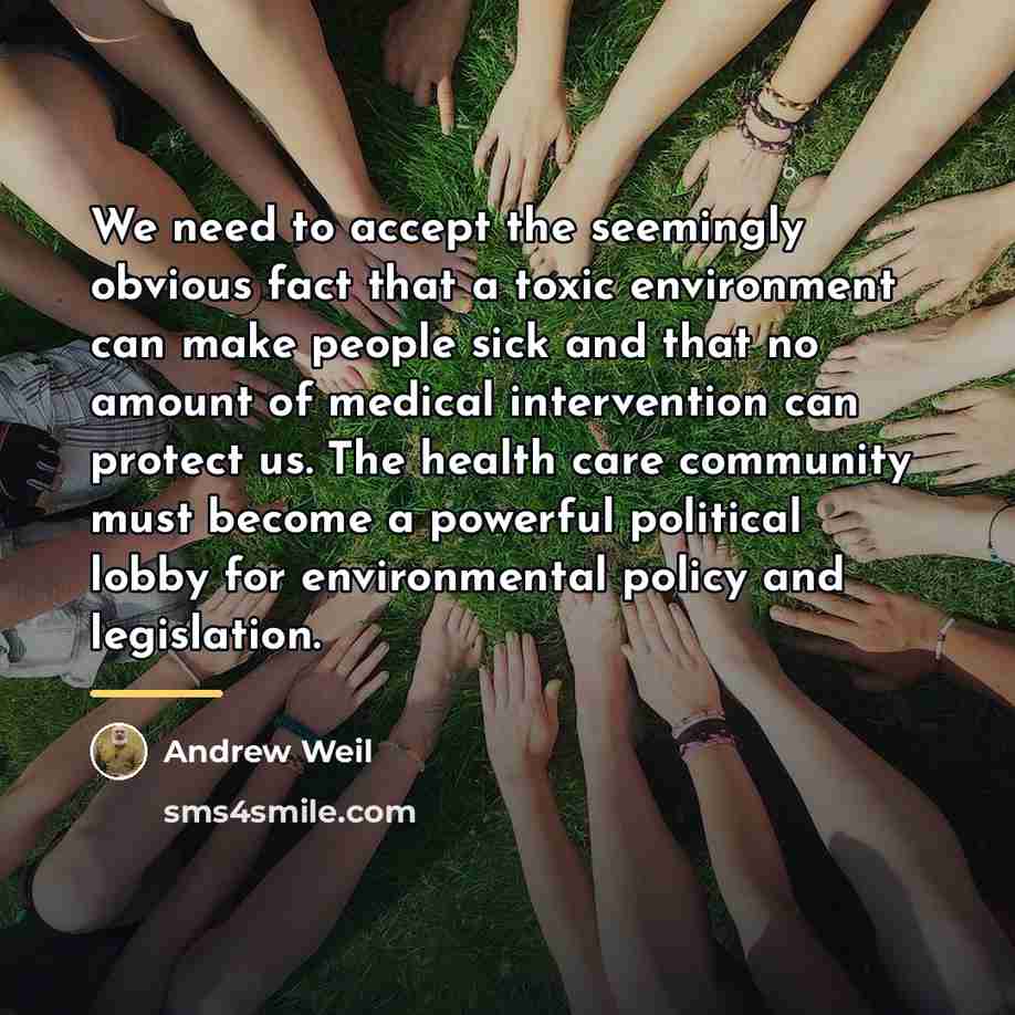 “We need to accept the seemingly obvious fact that a…” quote by Andrew Weil