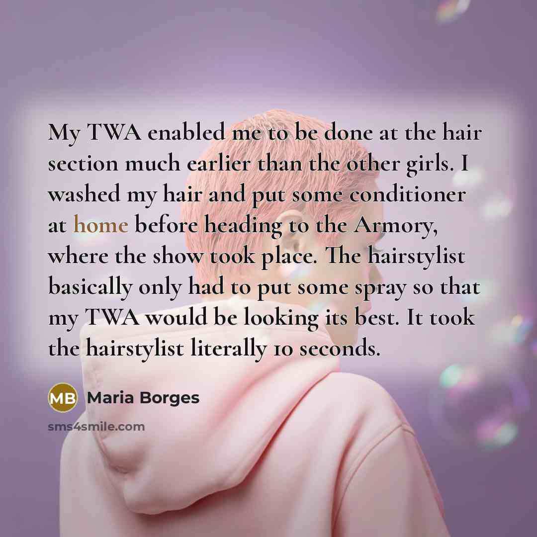 “My TWA enabled me to be done at the hair…” quote by Maria Borges
