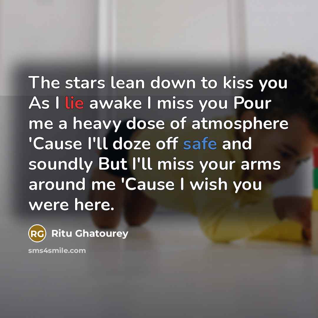 “The stars lean down to kiss you As I lie…” quote by Ritu Ghatourey