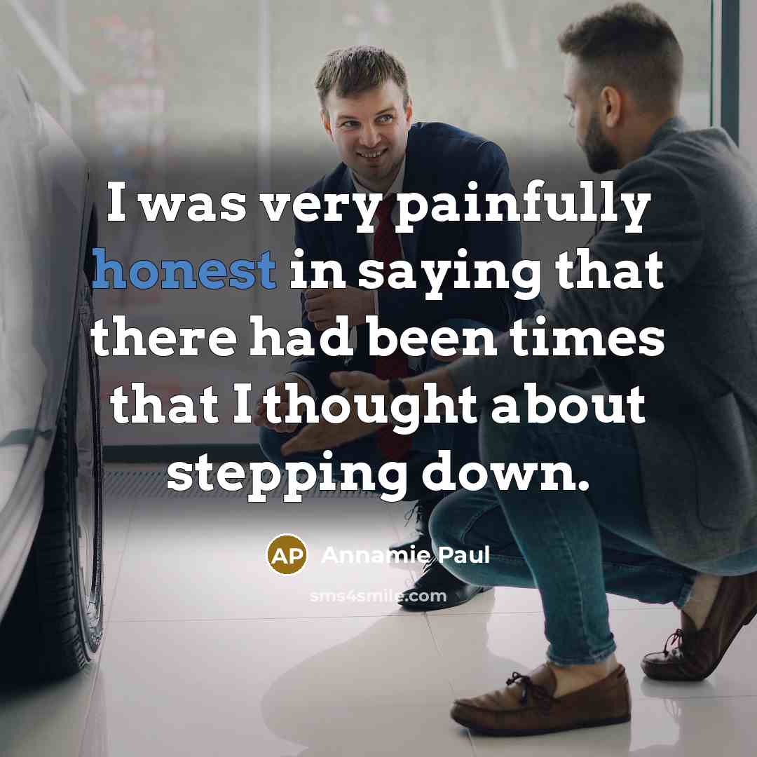 “I was very painfully honest in saying that there had…” quote by Annamie Paul