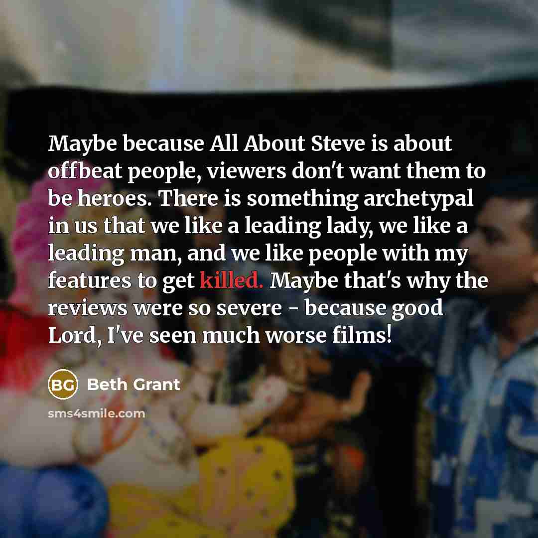 “Maybe because All About Steve is about offbeat people, viewers…” quote by Beth Grant