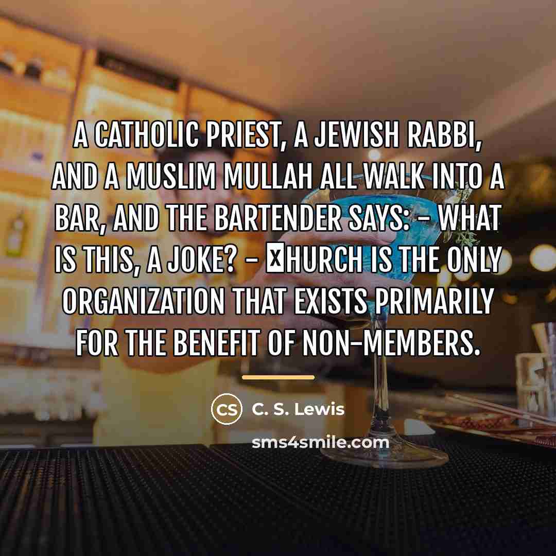 “A Catholic priest, a Jewish rabbi, and a Muslim mullah…” quote by C. S. Lewis