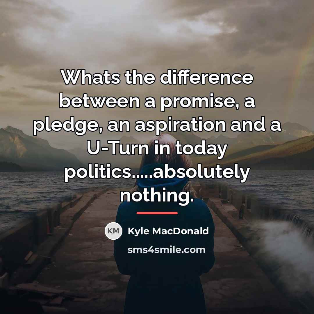 “Whats the difference between a promise, a pledge, an aspiration…” quote by Kyle MacDonald