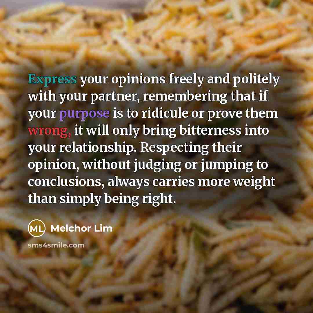 “Express your opinions freely and politely with your partner, remembering…” quote by Melchor Lim
