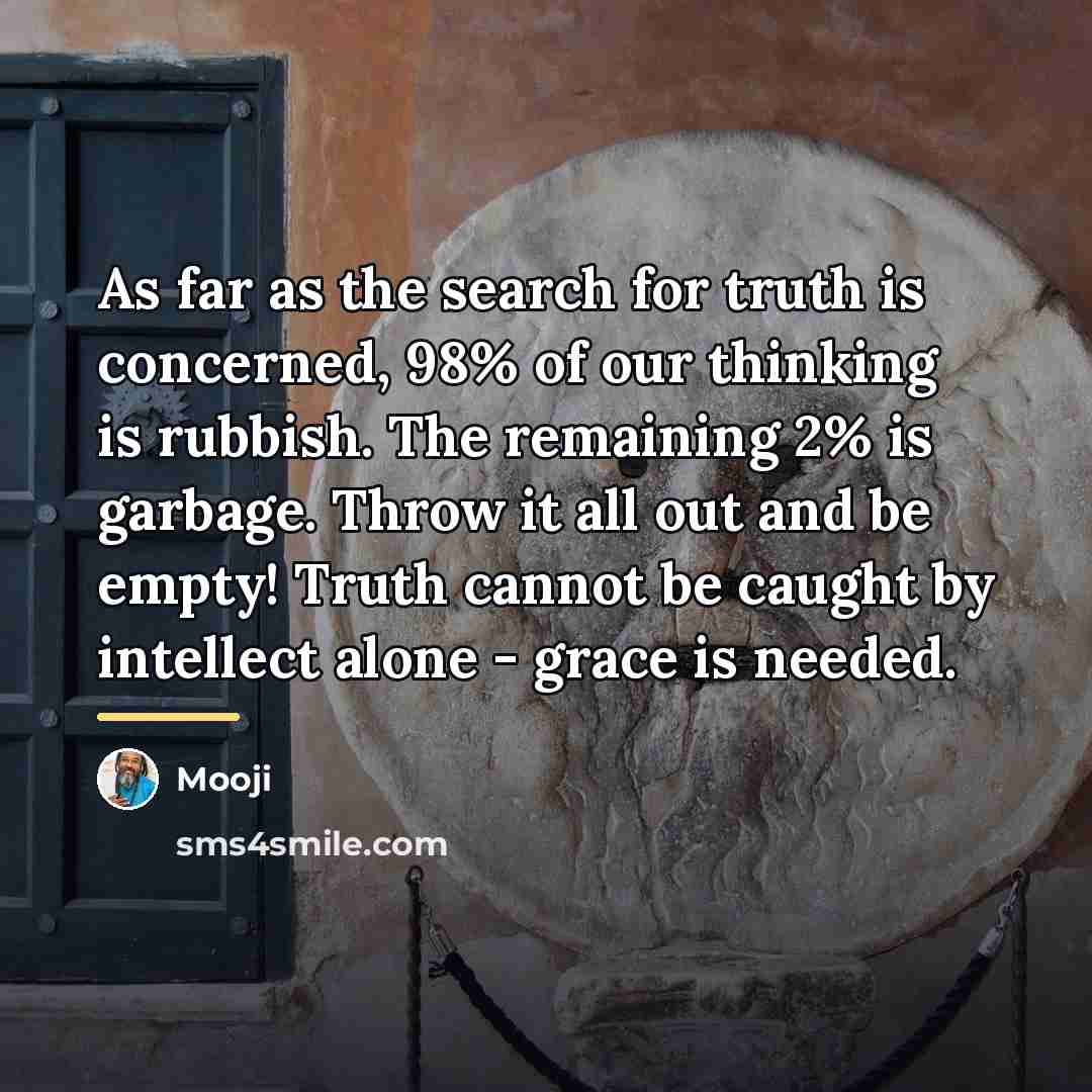 “As far as the search for truth is concerned, 98%…” quote by Mooji