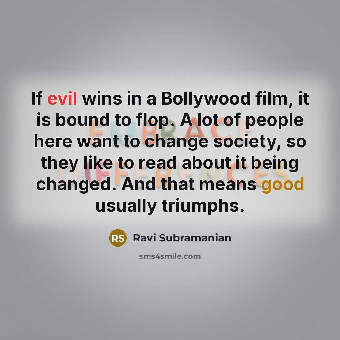 “If evil wins in a Bollywood film, it is bound…” quote by Ravi Subramanian