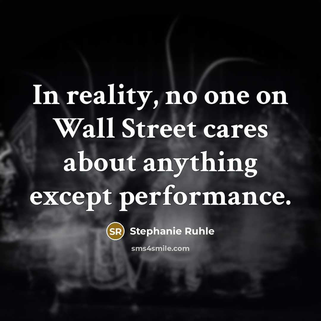 “In reality, no one on Wall Street cares about anything…” quote by Stephanie Ruhle