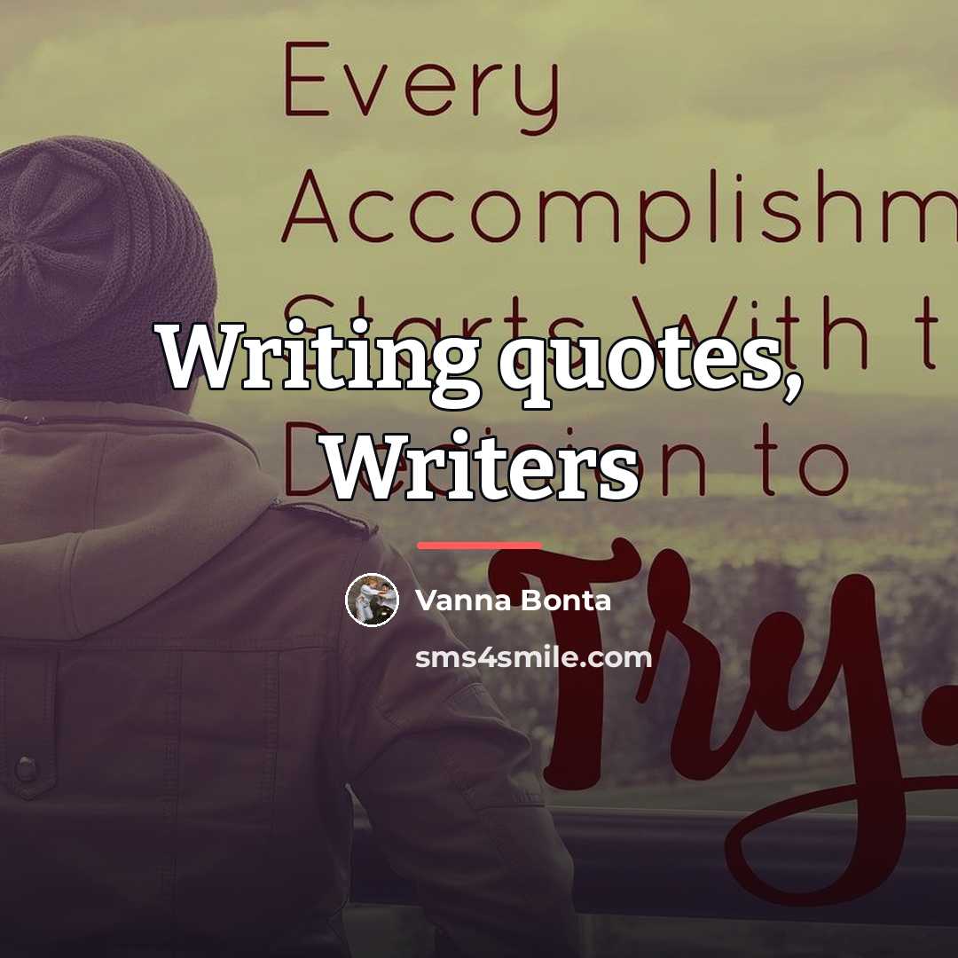 “Writing quotes, Writers…” quote by Vanna Bonta