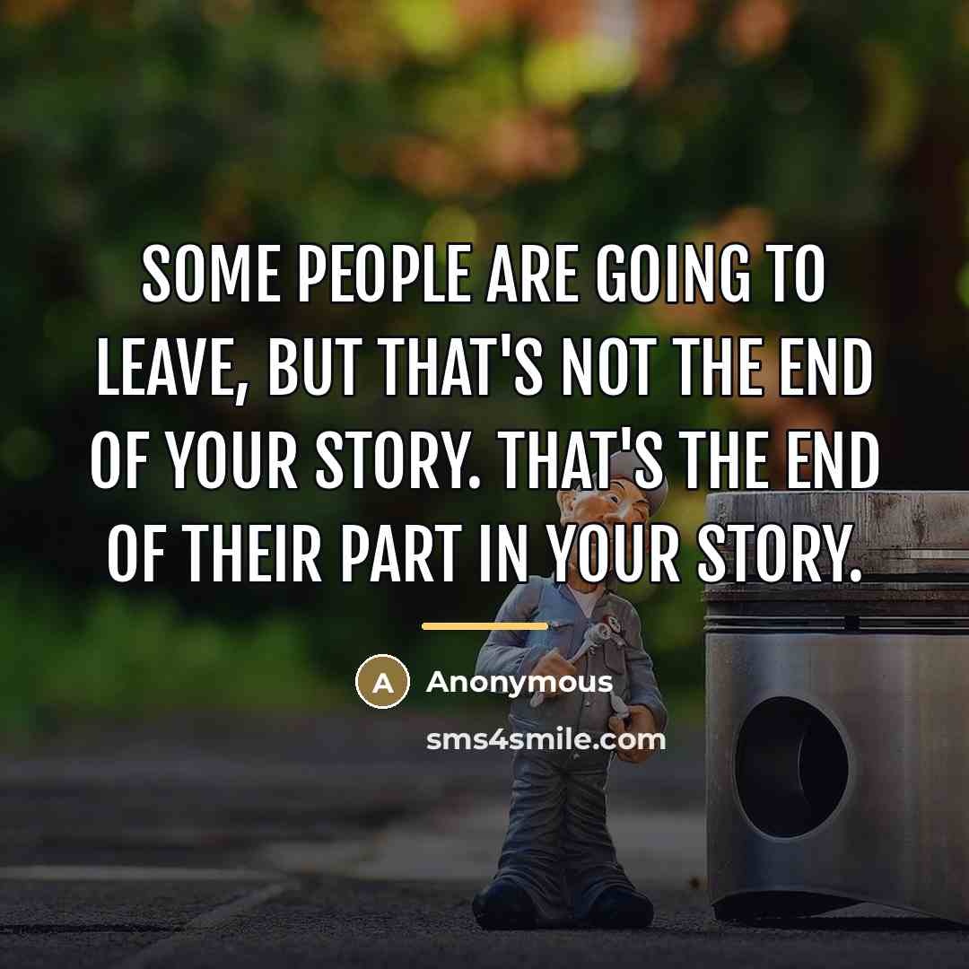 “Some people are going to leave, but that's not the…” quote by Anonymous