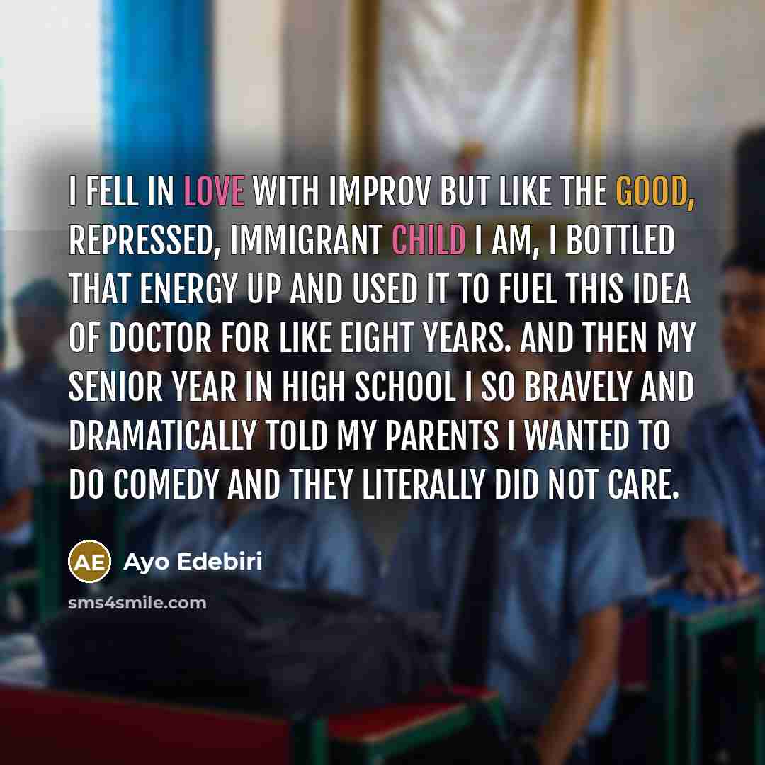“I fell in love with improv but like the good,…” quote by Ayo Edebiri