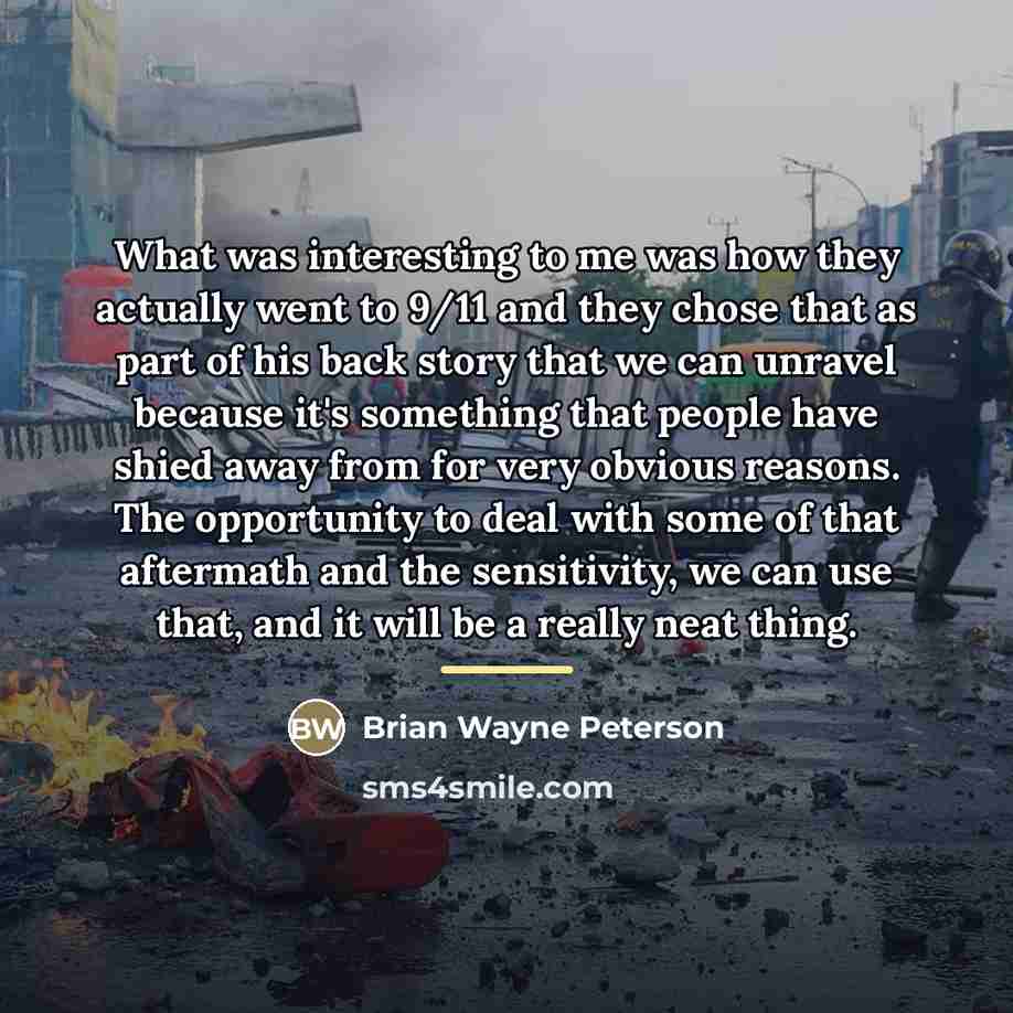 “What was interesting to me was how they actually went…” quote by Brian Wayne Peterson